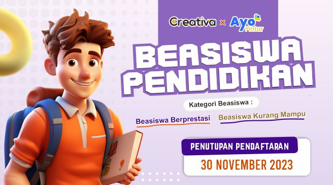 Beasiswa Pendidikan Creativa X Ayo Pintar #2 untuk Pelajar SMA/K/MA & Mahasiswa D3-S2